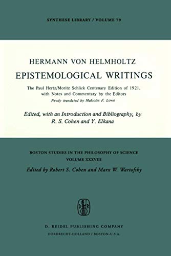 Epistemological Writings : The Paul Hertz/Moritz Schlick centenary edition of 1921, with notes and commentary by the editors - H. Von Helmholtz