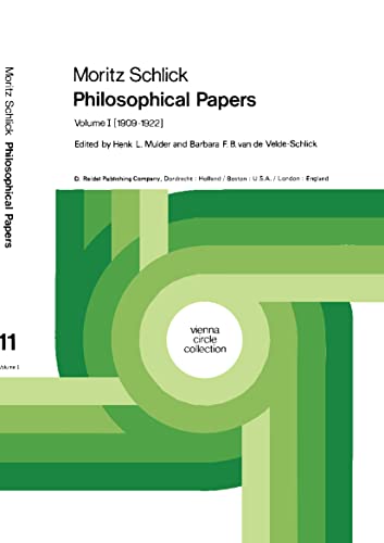 9789027703149: Moritz Schlick Philosophical Papers: Volume 1: (1909–1922): 11a (Vienna Circle Collection, 11a)