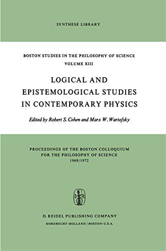 Beispielbild fr Logical and Epistemological Studies in Contemporary Physics zum Verkauf von Anybook.com
