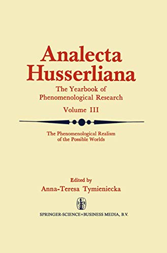 The Phenomenological Realism of the Possible Worlds: Analecta Husserliana - The Yearbook Phenomen...