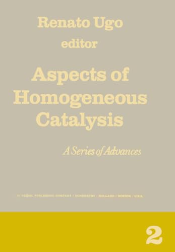 9789027705228: Aspects of Homogeneous Catalysis: A Series of Advances