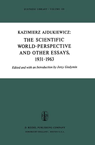 9789027705273: The Scientific World-Perspective and Other Essays, 1931–1963: 108 (Synthese Library, 108)