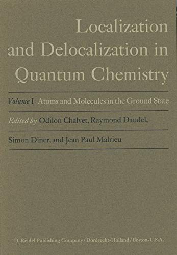 9789027705594: Atoms and Molecules in the Ground State: Vol. 1: Atoms and Molecules in the Ground State (Localization and Delocalization in Quantum Chemistry, 1)