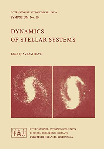 Dynamics of Stellar Systems : Proceedings of the I.A.U. Symposium, No. 69, Besancon, France, Sept...