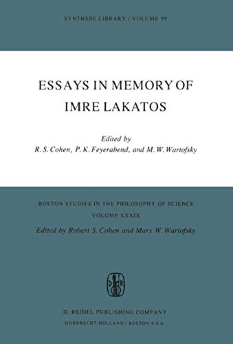 9789027706546: Essays in Memory of Imre Lakatos (Boston Studies in the Philosophy and History of Science, 39)
