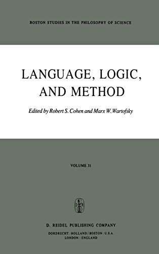 9789027707253: Language, Logic and Method: 31 (Boston Studies in the Philosophy and History of Science)