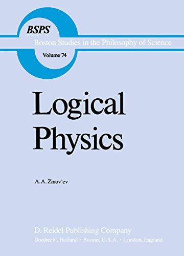 Imagen de archivo de Logical Physics a la venta por Michener & Rutledge Booksellers, Inc.