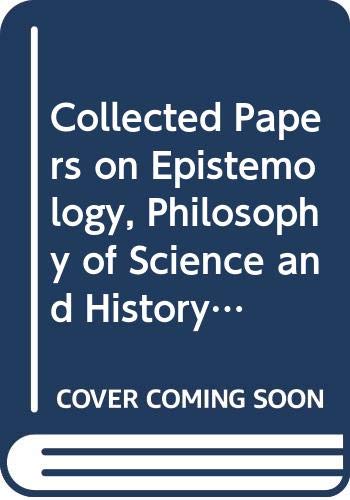 Collected Papers on Epistemology, Philosophy of Science and History of Philosophy (Synthese Library) (9789027707673) by StegmÃ¼ller, W.