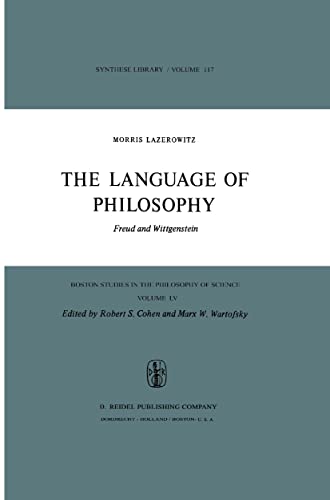 The Language of Philosophy: Freud and Wittgenstein (Hardback) - M. Lazerowitz