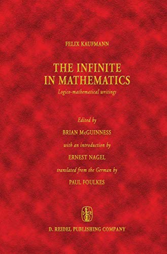 The Infinite in Mathematics, Logico-mathematical Writings