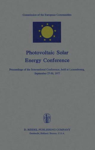 Beispielbild fr Photovoltaic Solar Energy Conference: Proceedings of the International Conference, Held at Luxembourg, September 2730, 1977 zum Verkauf von Anybook.com