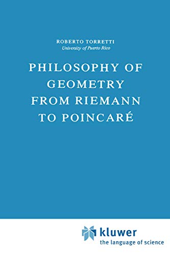 Stock image for Philosophy of Geometry from Riemann to Poincar (Episteme) for sale by Half Moon Books