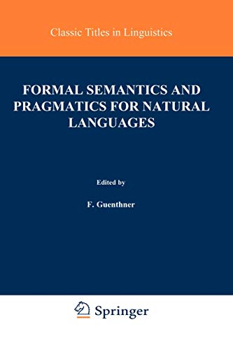 Stock image for Formal Semantics and Pragmatics for Natural Languages (Studies in Linguistics and Philosophy, 4) for sale by Best and Fastest Books