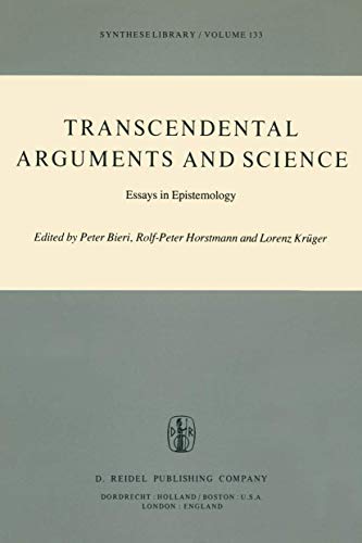 Stock image for Transcendental Arguments and Science: Essays in Epistemology (Synthese Library, 133) for sale by International Book Project
