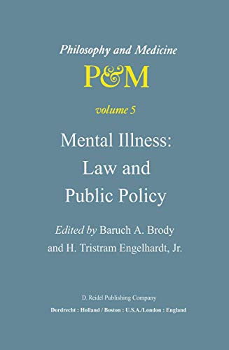 9789027710574: Mental Illness: Law and Public Policy: 5 (Philosophy and Medicine)