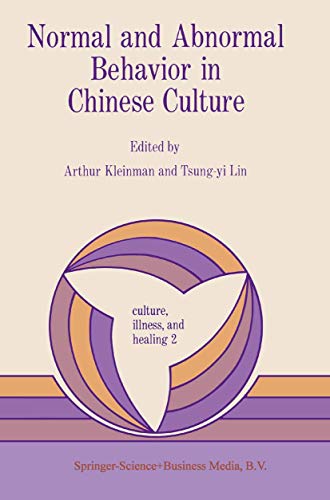 Normal and Abnormal : Behaviour in Chinese Culture
