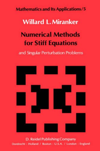 Imagen de archivo de Numerical Methods for Stiff Equations and Singular Perturbation Problems a la venta por Zubal-Books, Since 1961