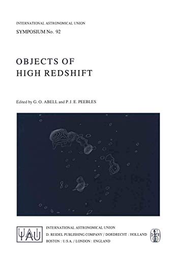 Stock image for Objects of High Redshift : Proceedings of the IAU Symposium No. 92, Los Angeles, U.S.A., August 28-31, 1979 for sale by Doss-Haus Books