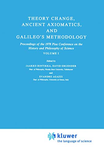 Beispielbild fr Theory Change, Ancient Axiomatics, and Galileo's Methodology zum Verkauf von Kennys Bookshop and Art Galleries Ltd.