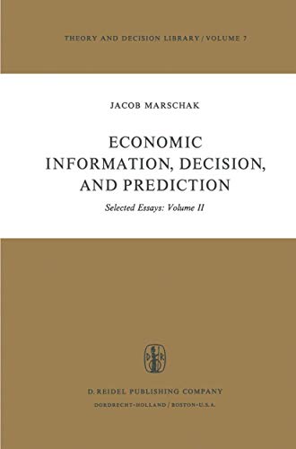 9789027711960: Economic Information, Decision, and Prediction: Selected Essays: Volume II: 7-2 (Theory and Decision Library)