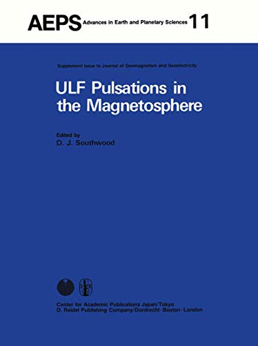Beispielbild fr ULF Pulsations in the Magnetosphere (Advances in Earth and Planetary Sciences, No. 11) zum Verkauf von BooksRun