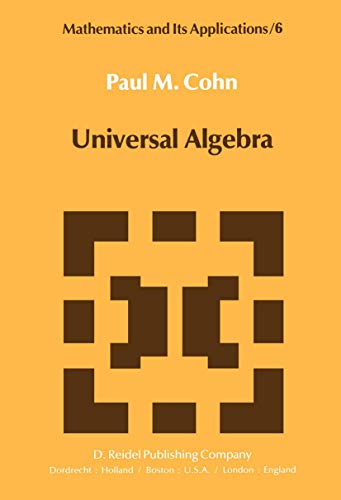 Universal Algebra (Mathematics and Its Applications) - Paul M. Cohn