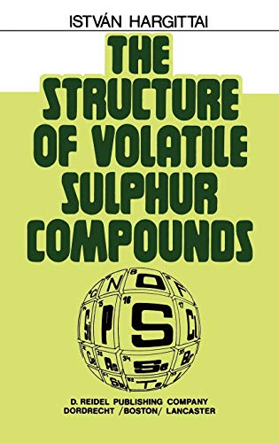 9789027713957: The Structure of Volatile Sulphur Compounds