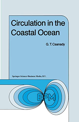 Circulation In The Coastal Ocean (Environmental Fluid Mechanics)