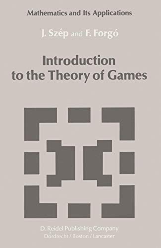 9789027714046: Introduction to the Theory of Games: 17 (Mathematics and its Applications, 17)