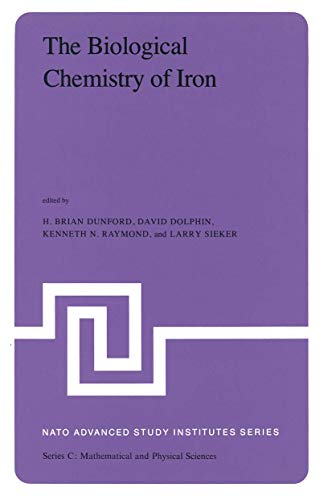 9789027714442: Biological Chemistry of Iron: A Look at the Metabolism of Iron and Its Subsequent Uses in Living Organisms: Proceedings: 89