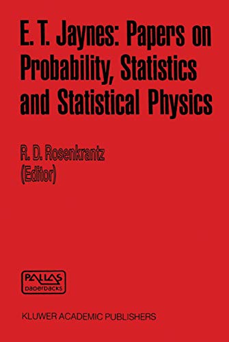 Imagen de archivo de E. T. Jaynes: Papers on Probability, Statistics and Statistical Physics a la venta por Ammareal