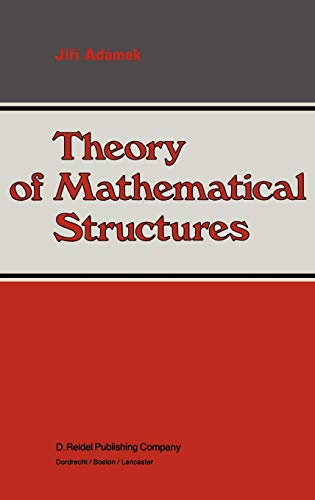 Theory Of Mathematical Structures