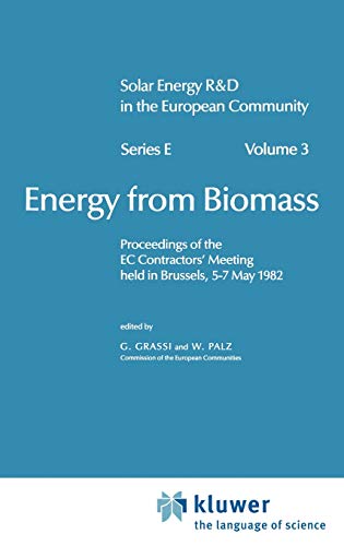 Solar Energy R & D in the European Community. Series E, Vol. 3: Energy from Biomass. Proceedings ...