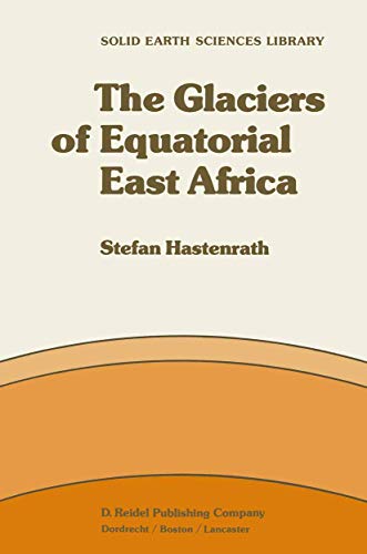 Beispielbild fr The Glaciers of Equatorial East Africa zum Verkauf von Better World Books