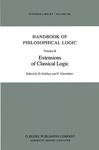 Stock image for Handbook of Philosophical Logic, Vol. 2: Extensions of Classical Logic (Synthese Library 165) for sale by Zubal-Books, Since 1961