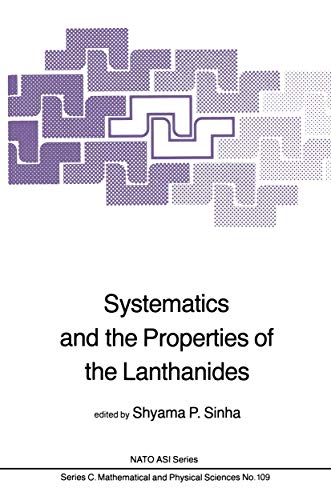 Stock image for Systematics and the Properties of the Lanthanides (NATO ASI Series - Mathematical and Physical Sciences) (Volume 109) for sale by Anybook.com