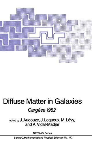 9789027716262: Diffuse Matter in Galaxies: Cargse 1982: 110 (NATO Science Series C)