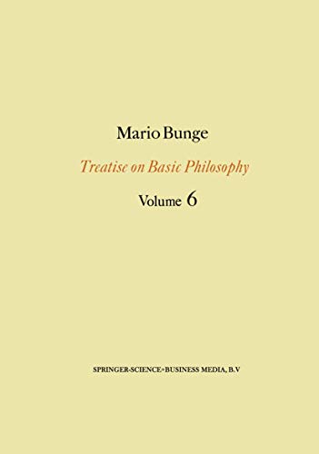 Treatise on Basic Philosophy: Volume 6 : Epistemology & Methodology II: Understanding the World - M. Bunge