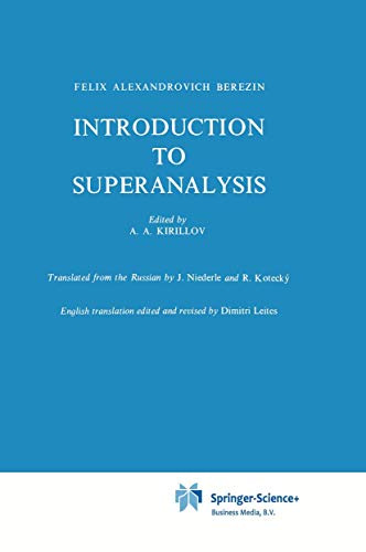 9789027716682: Introduction to Superanalysis: 9 (Mathematical Physics and Applied Mathematics)