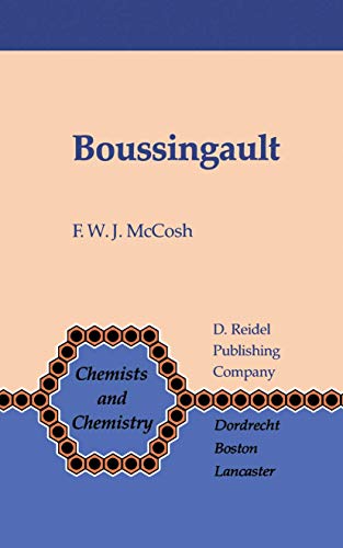 Stock image for Boussingault: Chemist and Agriculturist (Chemists and Chemistry) for sale by Sequitur Books