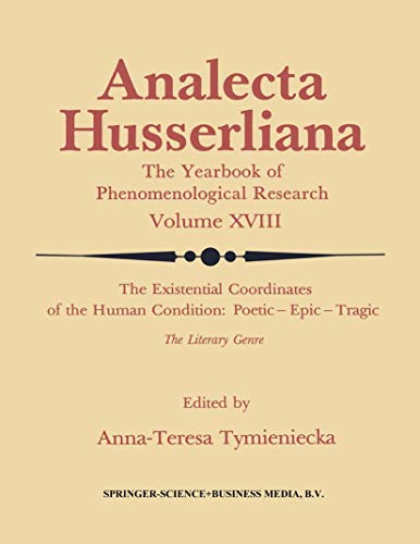Analecta Husserliana, The Yearbook of Phenomenological Research Volume XVIII. The Existential Coo...