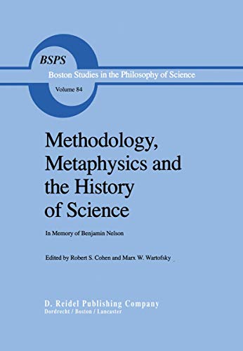 Methodology, Metaphysics and the History of Science - Cohen, Robert S.|Wartofsky, Marx W.