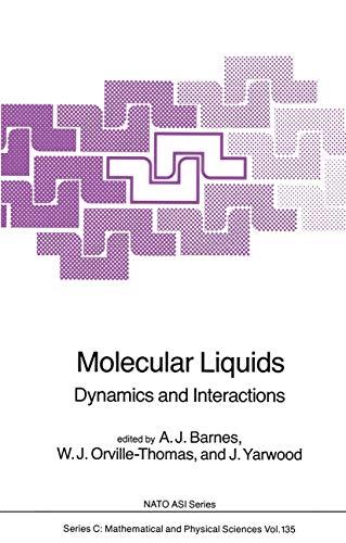 Stock image for Molecular Liquids: Dynamics and Interactions for sale by Buchpark