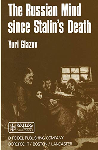 Beispielbild fr The Russian Mind Since Stalin  s Death (Sovietica) zum Verkauf von Books From California