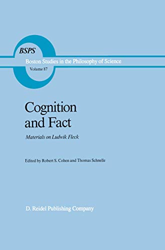 Stock image for Cognition and Fact: Materials on Ludwik Fleck (Boston Studies in the Philosophy and History of Science) (Volume 87) for sale by Anybook.com