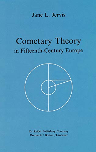 Beispielbild fr Cometary Theory In Fifteenth-Century Europe zum Verkauf von Basi6 International