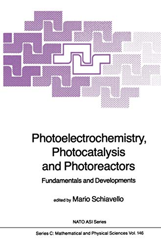 9789027719461: Photoelectrochemistry, Photcatalysis, and Photoreactors: Fundamentals and Developments: 146