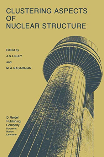 Stock image for Clustering Aspects of nuclear Structure for sale by Daedalus Books