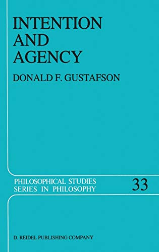 Beispielbild fr Intention and Agency (Philosophical Studies Series, 33) zum Verkauf von Anybook.com