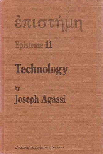 Technology: Philosophical and Social Aspects (Episteme, Vol 11)